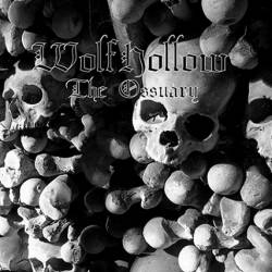 Wolfhollow : The Ossuary